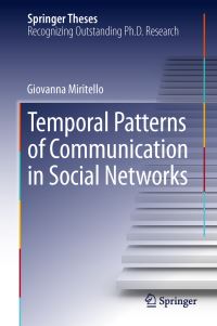Book Cover for Temporal Patterns of Communication in Social Networks by Giovanna Miritello