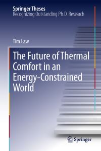 Book Cover for The Future of Thermal Comfort in an Energy-Constrained World by Tim Law