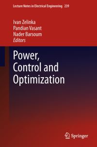 Book Cover for Power, Control and Optimization by Control and Optimization Conference Power