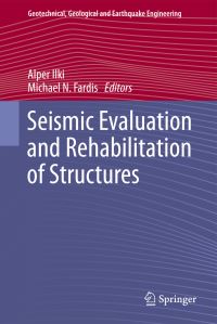 Book Cover for Seismic Evaluation and Rehabilitation of Structures by Alper Ilki, M N Fardis
