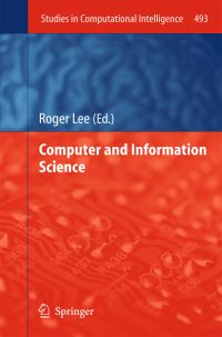 Book Cover for Computer and Information Science by IEEEACIS International Conference on Computer and Information Science, International Association for Computer  Information Science, IEEE Computer Society