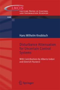 Book Cover for Disturbance Attenuation for Uncertain Control Systems by H W Knobloch, Alberto Isidori, Dietrich Flockerzi