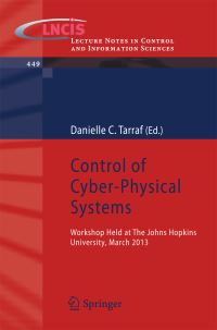 Book Cover for Control of Cyber-Physical Systems by Workshop on Control of CyberPhysical Systems, Johns Hopkins University