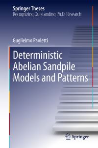 Book Cover for Deterministic Abelian Sandpile Models and Patterns by Guglielmo Paoletti