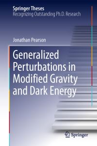 Book Cover for Generalized Perturbations in Modified Gravity and Dark Energy by Jonathan Pearson