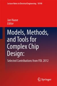 Book Cover for Models, Methods, and Tools for Complex Chip Design by FDL Conference