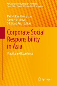 Book Cover for Corporate Social Responsibility in Asia by Patrick Kim Cheng Low, Samuel O Idowu, Sik Liong Ang