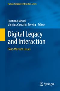 Book Cover for Digital Legacy and Interaction by Cristiano Maciel, Vinícius Carvalho Pereira
