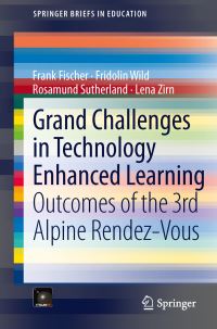 Book Cover for Grand Challenges in Technology Enhanced Learning by Frank Fischer, Fridolin Wild, Rosamund Sutherland, Lena Zirn