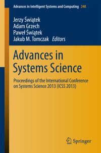 Book Cover for Advances in Systems Science by Jerzy Swiatek, Adam Grzech, Pawel Swiatek, Jakub M Tomczak