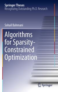 Book Cover for Algorithms for Sparsity-Constrained Optimization by Sohail Bahmani