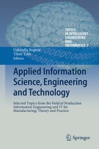 Book Cover for Applied Information Science, Engineering and Technology by Gabriella Bognár, Tibor Tóth