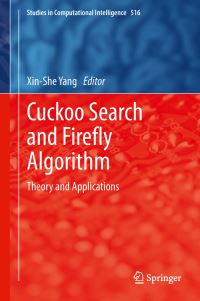 Book Cover for Cuckoo Search and Firefly Algorithm by XinShe Yang