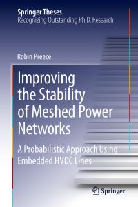 Book Cover for Improving the Stability of Meshed Power Networks by Robin Preece