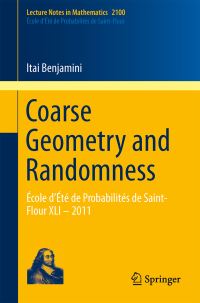 Book Cover for Coarse Geometry and Randomness by Itai Benjamini