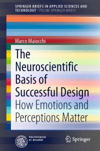 Book Cover for The Neuroscientific Basis of Successful Design by Marco Maiocchi, Margherita Pillan