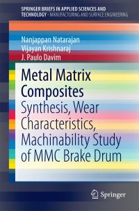 Book Cover for Metal Matrix Composites Manufacturing and Surface Engineering by Nanjappan Natarajan, Vijayan Krishnaraj, J Paulo Davim