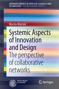 Book Cover for Systemic Aspects of Innovation and Design PoliMI SpringerBriefs by Marzia Mortati
