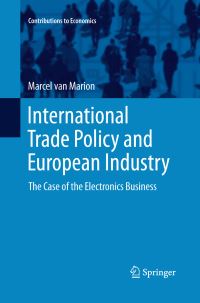 Book Cover for International Trade Policy and European Industry by Marcel van Marion