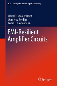 Book Cover for EMI-Resilient Amplifier Circuits by Marcel J van der Horst, Wouter A Serdijn, André C Linnenbank