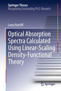 Book Cover for Optical Absorption Spectra Calculated Using Linear-Scaling Density-Functional Theory by Laura Ratcliff