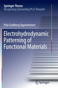 Book Cover for Electrohydrodynamic Patterning of Functional Materials by Pola Goldberg Oppenheimer