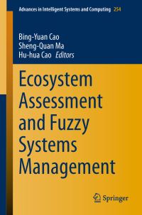 Book Cover for Ecosystem Assessment and Fuzzy Systems Management by International Conference on Ecosystem Assessment Management, Workshop on the Construction of an Early Warning Platform for EcoTourism