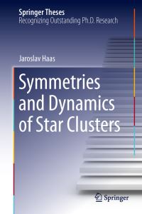 Book Cover for Symmetries and Dynamics of Star Clusters by Jaroslav Haas