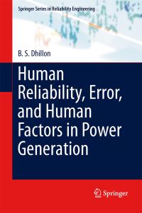 Book Cover for Human Reliability, Error, and Human Factors in Power Generation by B S Dhillon