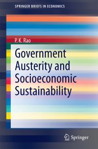 Book Cover for Government Austerity and Socioeconomic Sustainability by P. K. Rao