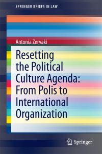 Book Cover for Resetting the Political Culture Agenda by Antonia Zervaki