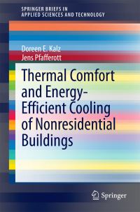 Book Cover for Thermal Comfort and Energy-Efficient Cooling of Nonresidential Buildings by Doreen Kalz, Jens Pfafferott