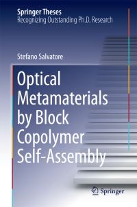 Book Cover for Optical Metamaterials by Block Copolymer Self-Assembly by Stefano Salvatore