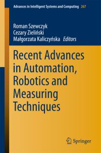 Book Cover for Recent Advances in Automation, Robotics and Measuring Techniques by Automation Conference