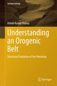 Book Cover for Understanding an Orogenic Belt by Ashok Dubey