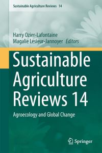 Book Cover for Sustainable Agriculture Reviews. Volume 14 Agroecology and Global Change by Harry OzierLafontaine, Magalie LesueurJannoyer
