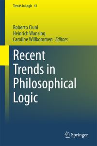 Book Cover for Recent Trends in Philosophical Logic by Trends in Logic Conference