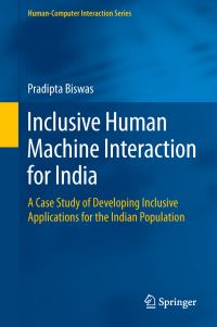 Book Cover for Inclusive Human Machine Interaction for India by Pradipta Biswas