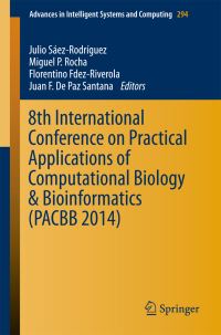 Book Cover for 8th International Conference on Practical Applications of Computational Biology & Bioinformatics (PACBB 2014) by International Conference on Practical Applications of Computational Biology  Bioinformatics