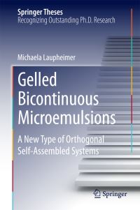 Book Cover for Gelled Bicontinuous Microemulsions by Michaela Laupheimer