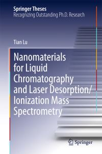 Book Cover for Nanomaterials for Liquid Chromatography and Laser Desorption/Ionization Mass Spectrometry by Tian Lu