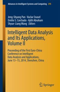 Book Cover for Intelligent Data Analysis and Its Applications Volume 2 by EuroChina Conference on Intelligent Data Analysis and Applications
