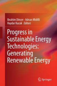 Book Cover for Progress in Sustainable Energy Technologies. Volume I Generating Renewable Energy by Ibrahim Dinçer, Adnan Midilli, Haydar Kucuk