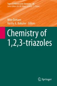 Book Cover for Chemistry of 1,2,3-Triazoles by W Dehaen, Vasiliy A Bakulev