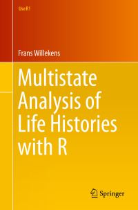 Book Cover for Multistate Analysis of Life Histories With R by Frans Willekens