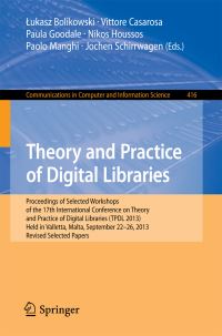 Book Cover for Theory and Practice of Digital Libraries -- TPDL 2013, Selected Workshops by LCPD Workshop, SUEDL Workshop, DataCur Workshop, TPDL Conference