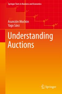Book Cover for Understanding Auctions by Asunción Mochón, Yago Sáez