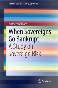Book Cover for When Sovereigns Go Bankrupt by Norbert Gaillard