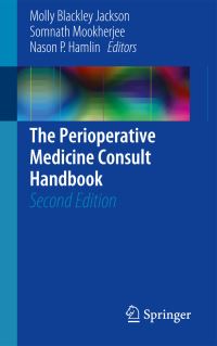 Book Cover for The Perioperative Medicine Consult Handbook by Molly Blackley Jackson, Somnath Mookherjee, Nason P Hamlin