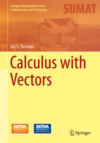 Book Cover for Calculus With Vectors by Jay S Treiman